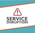 Service Disruptions