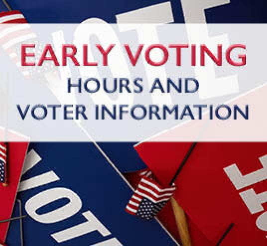 Early Voting Hours and Information