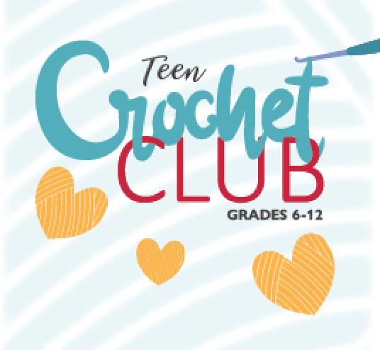Image reads Crochet Club for teens